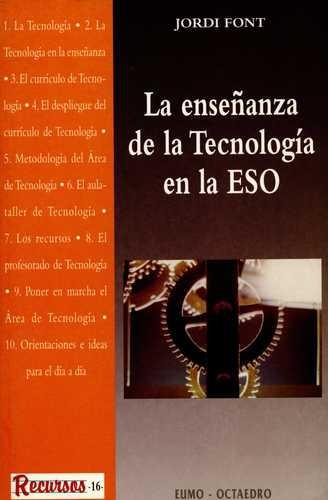 Enseñanza De La Tecnologia En La Educacion Secundaria Obligatoria, La