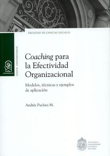 Coaching Para La (2ªed) Efectividad Organizacional Modelos Tecnicas Y Ejemplos De Aplicacion