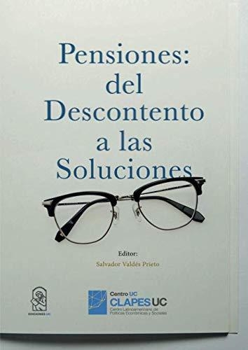 Pensiones Del Descontento A Las Soluciones