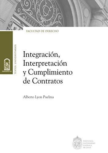 Integracion Interpretacion Y Cumplimiento De Contratos