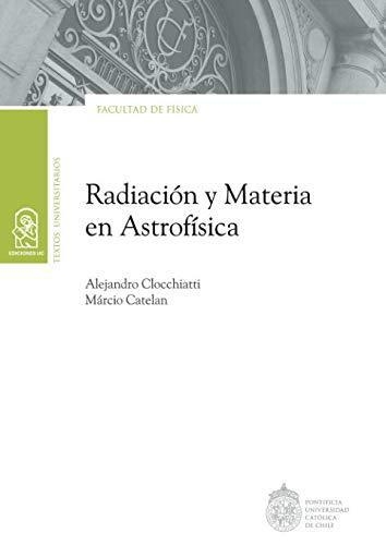 Radiacion Y Materia En Astrofisica