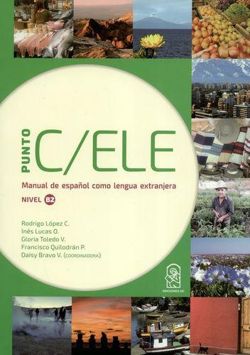 Punto C Ele Manual (B2) De Español Como Lengua Extranjera