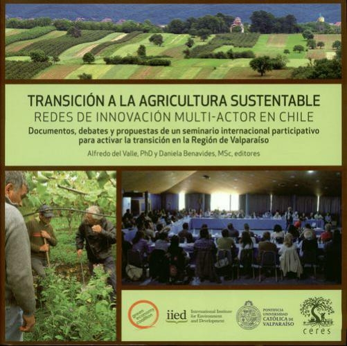 Transicion A La Agricultura Sustentable. Redes De Innovacion Multi-Actor En Chile