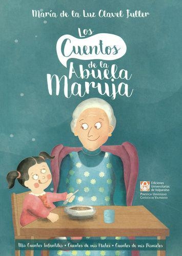 Cuentos De La Abuela Maruja, Los