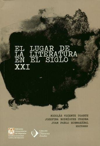 Lugar De La Literatura En El Siglo Xxi, El