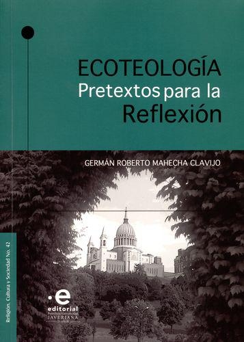 Ecoteologia Pretextos Para La Reflexion