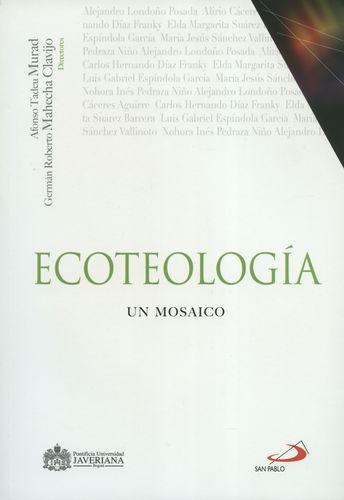 Ecoteologia. Un Mosaico