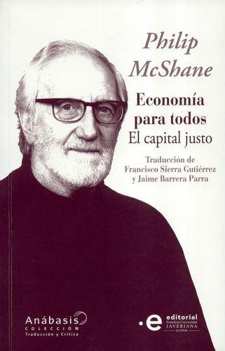 Economia Para Todos. El Capital Justo