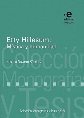Etty Hillesum Mistica Y Humanidad