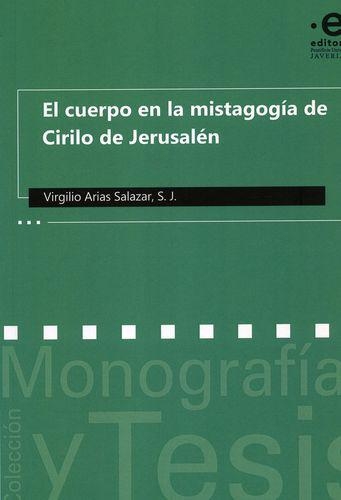 Cuerpo En La Mistagogia De Cirilo De Jerusalen, El