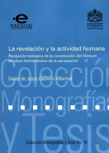 Revelacion Y La Actividad Humana Recepcion Teologica De La Constitucion Dei Verbum En Clave Hermeneutica De La