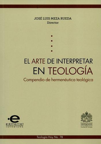 Arte De Interpretar En Teologia Compendio De Hermeneutica Teologica, El