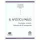 Apostol Pablo. Teologia, Mision, Historia De La Recepcion, El