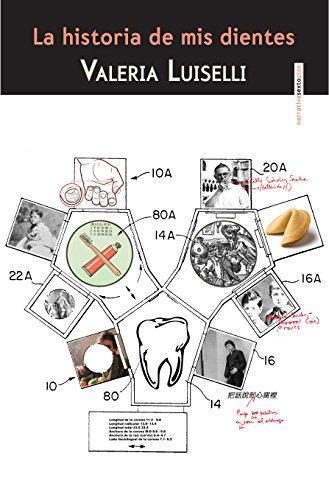 Historia De Mis Dientes, La