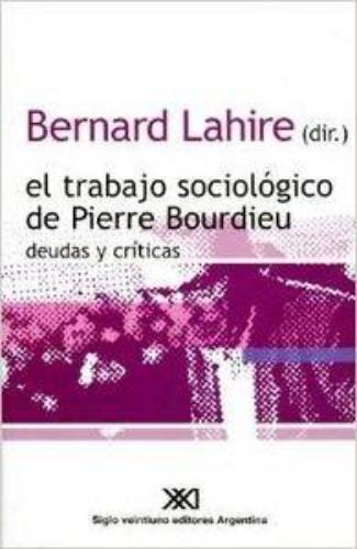 Trabajo Sociologico De Pierre Bourdieu, El