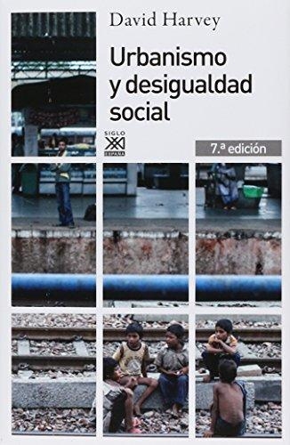 Urbanismo Y Desigualdad Social (Reimp.Col2018)