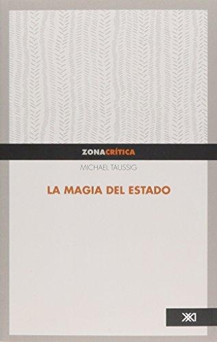 Magia Del Estado, La