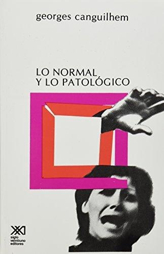 Lo Normal Y Lo Patologico (10ª Reimp/2015)