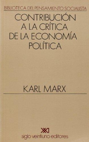 Contribucion A La Critica De (11ª Reimp/2016) La Economia Politica