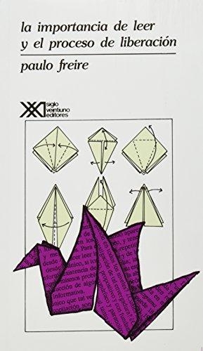 Importancia De Leer (7ª Reimp/2016) Y El Proceso De Liberacion