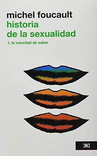 Historia De La Sexualidad (1) La Voluntad De Saber