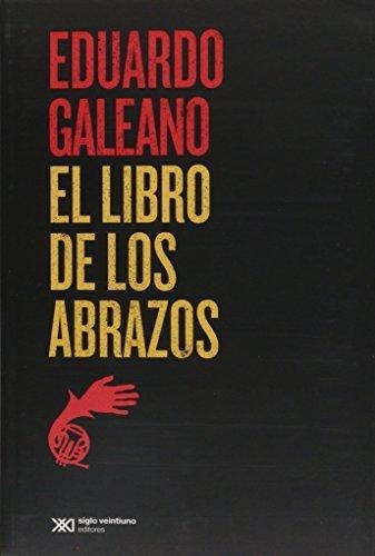 Libro De Los Abrazos (2ª Ed)(4ªreimp2018), El
