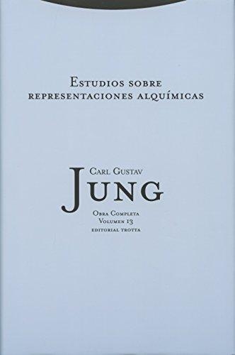 Jung 13: Estudios Sobre (R) Representaciones Alquimicas