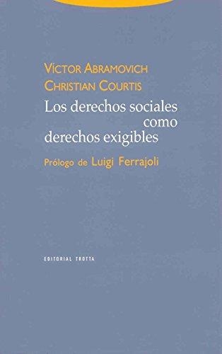 Derechos Sociales Como Derechos (2ª Ed) Exigibles, Los