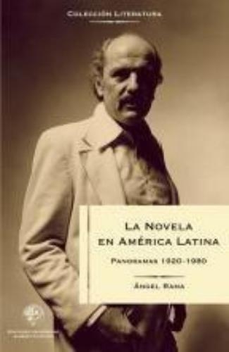Novela En America Latina. Panoramas 1920-1980, La