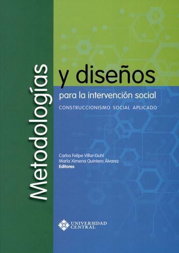 Metodologias Y Diseños Para La Intervencion Social