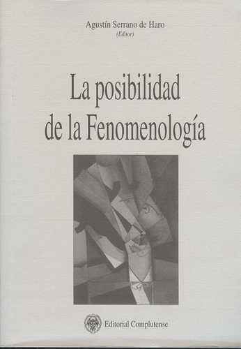 Posibilidad De La Fenomenologia, La