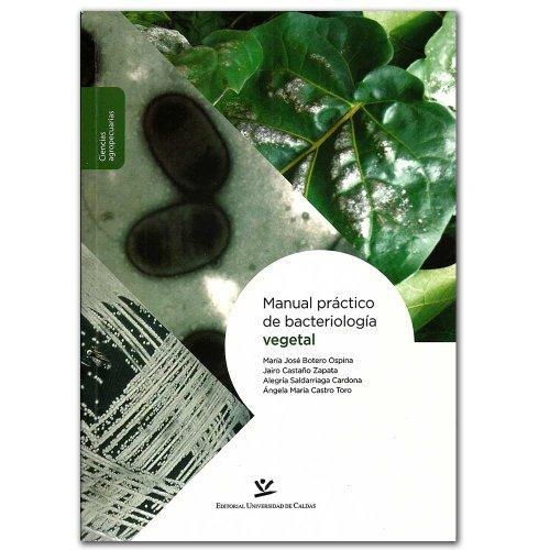 Manual Practico De Bacteriologia Vegetal