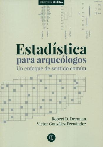 Estadistica Para Arqueologos Un Enfoque De Sentido Comun