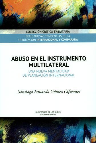 Abuso En El Instrumento Multilateral Una Nueva Mentalidad De Planeacion Internacional