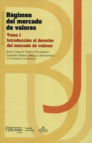 Regimen Del Mercado De Valores (I) Introduccion Al Derecho Del Merecado De Valores