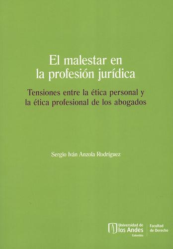 Malestar En La Profesion Juridica Tensiones Entre La Etica Personal Y La Etica Profesional De Los Abogados, El