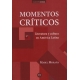 Momentos Criticos Literatura Y Cultura En America Latina