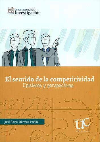 Sentido De La Competitividad Episteme Y Perspectivas, El