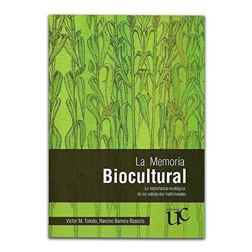 Memoria Biocultural, La