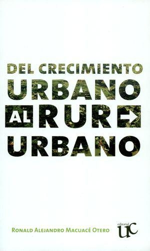 Del Crecimiento Urbano Al Rururbano