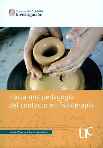 Hacia Una Pedagogia Del Contacto En Fisioterapia