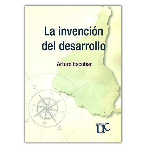 Invencion Del Desarrollo, La