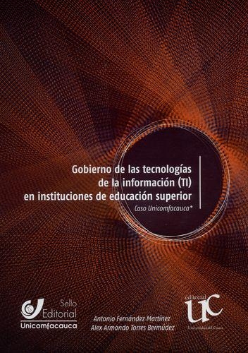 Gobierno De Las Tecnologias De La Informacion (Ti) En Instituciones De Educacion Superior
