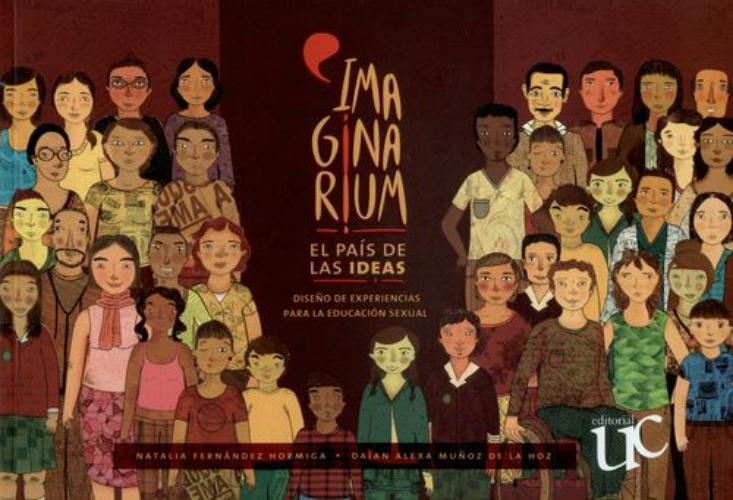 Imaginarium El Pais De Las Ideas Diseño De Experiencias Para La Educacion Sexual