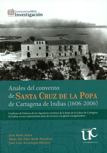 Anales Del Convento De Santa Cruz De La Popa De Cartagena De Indias 1606-2006