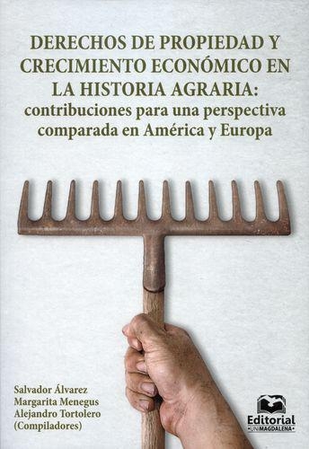 Derechos De Propiedad Y Crecimiento Economico En La Historia Agraria