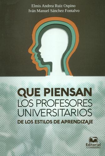 Que Piensan Los Profesores Universitarios De Los Estilos De Aprendizaje