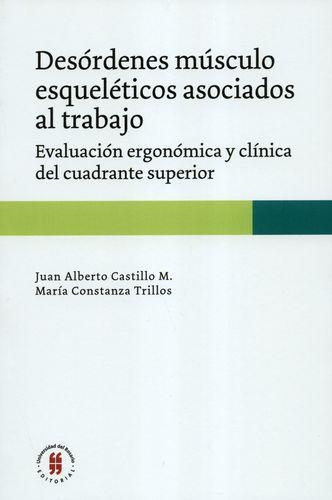 Desordenes Musculo Esqueleticos Asociados Al Trabajo Evaluacion Ergonomica Y Clinica Del Cuadrante Superior