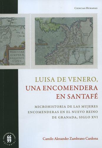 Luisa De Venero Una Encomendera En Santafe Microhistoria De Las Mujeres Encomenderas En El Nuevo Reino De Gran