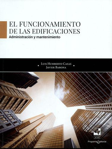 Funcionamiento De Las Edificaciones Administracion Y Mantenimiento, El